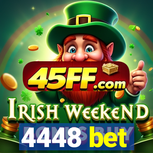4448 bet